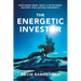 The Energetic Investor: Nurturing Mind, Body & Investment Mastery for Lasting Prosperity