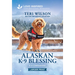 An Alaskan K-9 Blessing: An Uplifting Inspirational Romance
