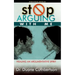 Stop Arguing With Me: Healing an Argumentative Spirit