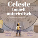 Celeste tunnelt unterirdisch