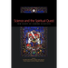 Science and the Spiritual Quest: New Essays by Leading Scientists
