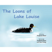 The Loons of Lake Louise