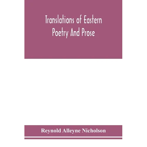 Translations Of Eastern Poetry And Prose