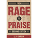 From Rage to Praise