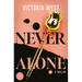 Never Alone
