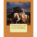 The circuit rider; a tale of the heroic age of American Methodism. By: Edward Eggleston, illustrated By: Frank Beard (1842-1905): Edward Eggleston (De
