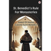 St. Benedict s Rule For Monasteries