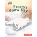 Frosty's Snow Day