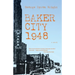 Baker City 1948