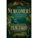 The Newcomers: The Chronicles of Touperdu, Book I