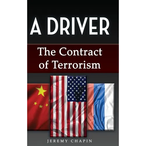 A Driver: The Contract of Terrorism