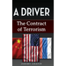 A Driver: The Contract of Terrorism
