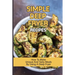 Simple Deep Fryer Recipes: How To Make Unique And Tasty Meals By Using A Deep Fryer: Cooking Delicious Meals