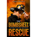 The Bombshell Rescue: A K9 Handler Romance (Disaster City Search and Rescue, Book 27)