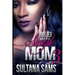 Love, Sex and the Single Mom 3
