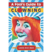 A Fool's Guide to Clowning