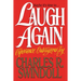 The Laugh Again: Experience Outrageous Joy