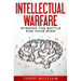 Intellectual Warfare: Winning the Battle for Your Mind