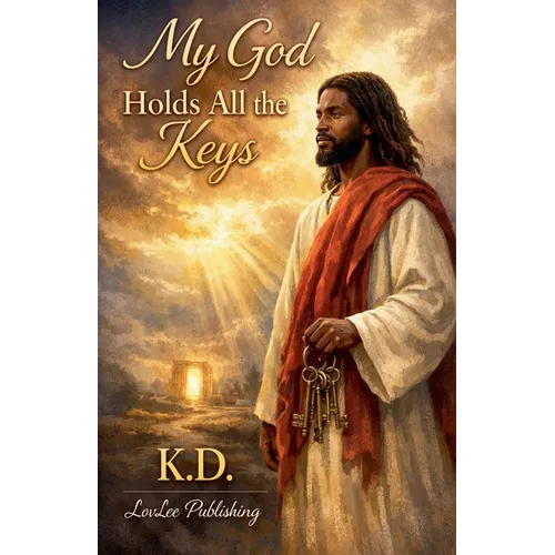 My God Holds All the Keys