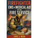 Firefighter EMS & Medical Aid in the Fire Service
