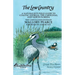 The Low Country: a naturalist's field guide to coastal Georgia, the Carolinas, and north Florida