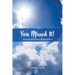 You Missed It!: Miracles and Missed Opportunities