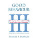 Good Behaviour: The Supreme Court and Article III of the United States Constitution