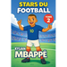 Stars du Football: Kylian Mbappé