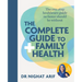 The Complete Guide to Family Health: The One-Stop Healthcare Guide No Home Should Be Without