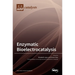 Enzymatic Bioelectrocatalysis