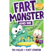 Fart Monster and Me: The Birthday Party: (Fart Monster and Me, #3)