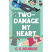 Two-Damage My Heart