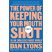 Stfu: The Power of Keeping Your Mouth Shut in an Endlessly Noisy World