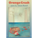 Orange Crush: Poems