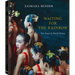Waiting for the Rainbow: Ten Years in North Korea