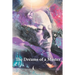 The Dreams of a Master
