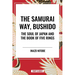 Samurai Way, Bushido: The Soul of Japan and the Book of Five Rings