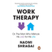 Work Therapy: Or the Man Who Mistook His Job for His Life
