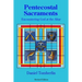 Pentecostal Sacraments: Encountering God at the Altar