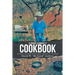 A Broke Cowboy's Cookbook: Or How to Eat When You Have Been Kicked Out of the House