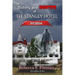 The History and Haunting of the Stanley Hotel 3rd Edition: NEW updates on the hotel's ghost stories, Stanley Film Center, and more.