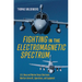 Fighting in the Electromagnetic Spectrum: U.S. Navy and Marine Corps Electronic Warfare Aircraft, Operations, and Equipment