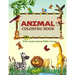 Animal Coloring Book: Fun Learning Relaxation Activity Coloring Workbook For Children - With Kid Friendly Inspirational, Easy To Learn, Bibl