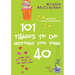 101 Things to do Before You Turn 40