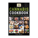 Cannabis Cookbook: Tasty Marijuana Infused Dessert Recipes