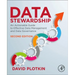 Data Stewardship: An Actionable Guide to Effective Data Management and Data Governance