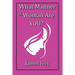 What Manner of Woman Are You?
