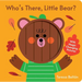 Who's There, Little Bear?