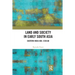 Land and Society in Early South Asia: Eastern India 400-1250 AD