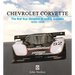 Chevrolet Corvette: The First Four Decades of Racing Success 1956-1996